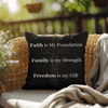 Faith, Family & Freedom Pillow – with Fear Fades, Faith Stands - Double Sided - Carbone's Marketplace