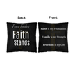 Faith, Family & Freedom Pillow – with Fear Fades, Faith Stands - Double Sided - Carbone's Marketplace