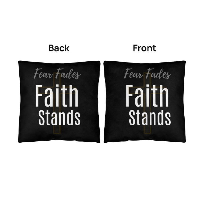 Fear Fades, Faith Stands Pillow - Carbone's Marketplace