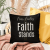Fear Fades, Faith Stands Pillow - Carbone's Marketplace