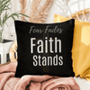 Fear Fades, Faith Stands Pillow - Carbone's Marketplace