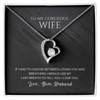 Forever Yours – To My Wife Heart Pendant - Carbone's Marketplace