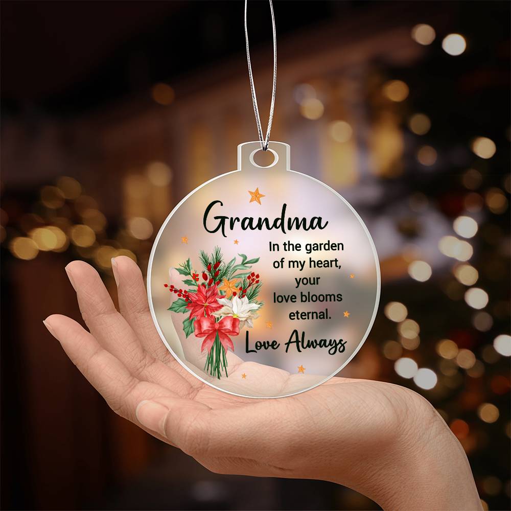 Grandma In the garden of my Heart Ornament - Carbone's Marketplace