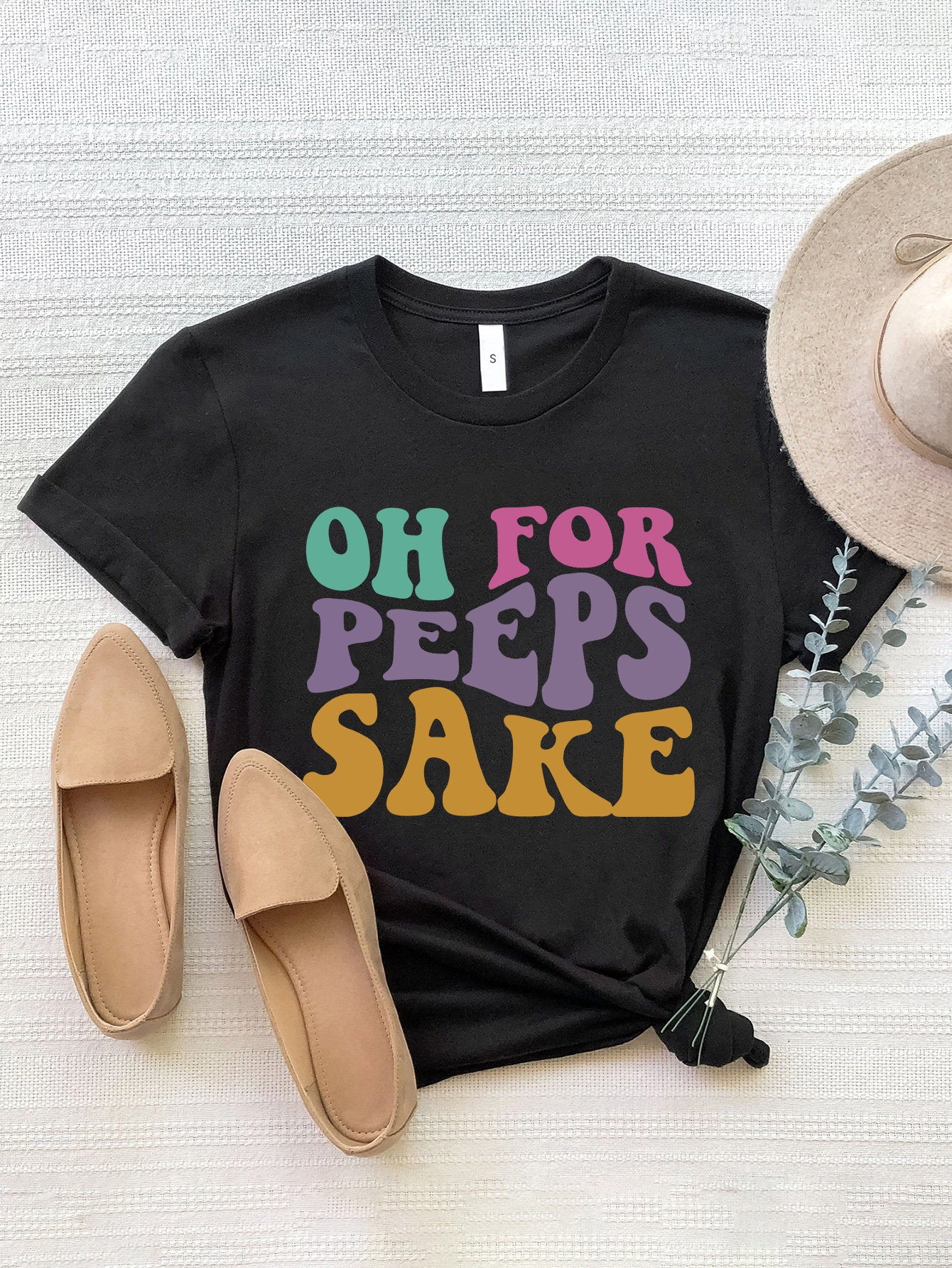 OH FOR PEEPS SAKE Round Neck T-Shirt - Carbone's Marketplace