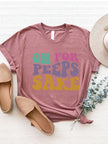 OH FOR PEEPS SAKE Round Neck T-Shirt - Carbone's Marketplace