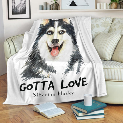 Siberian Husky Drawing Portrait Premium Blanket, Gotta Love Dog Quote - Carbone's Marketplace