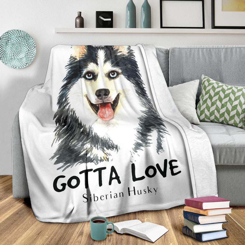 Siberian Husky Drawing Portrait Premium Blanket, Gotta Love Dog Quote - Carbone's Marketplace