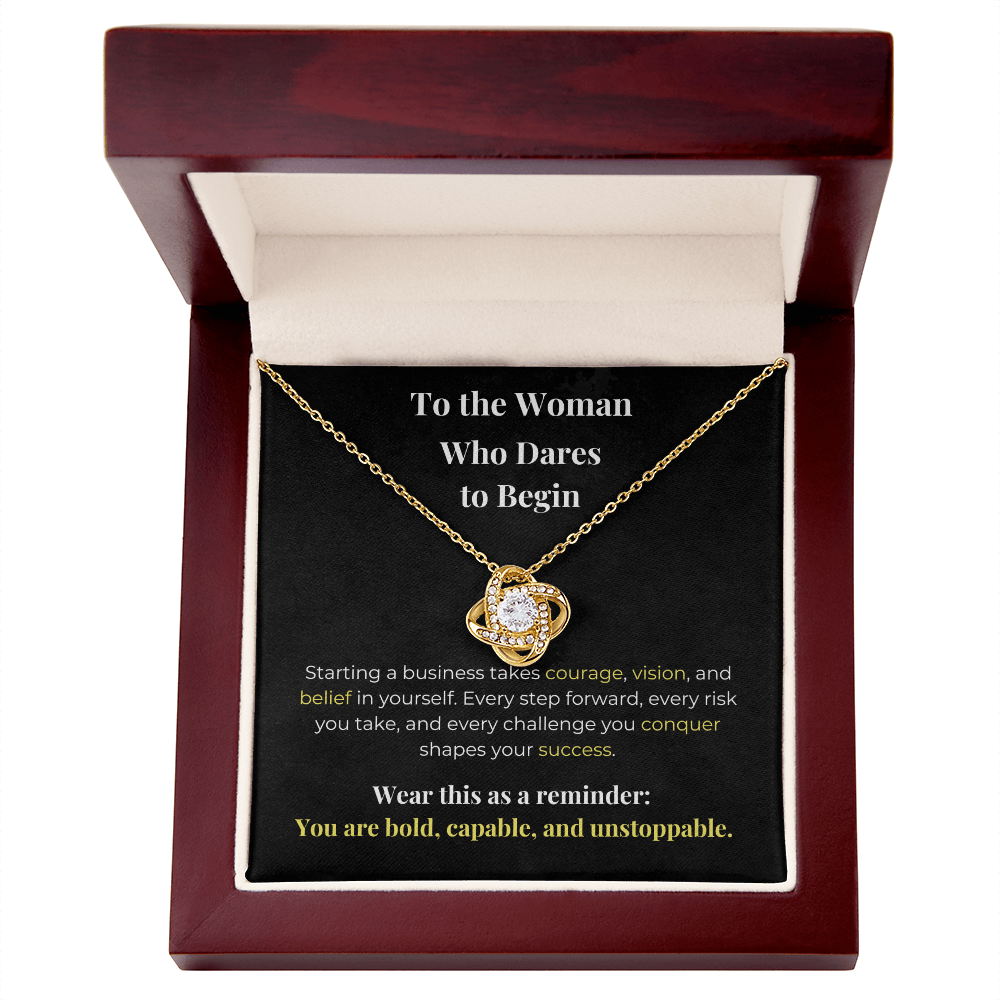 To the Woman Who Dares to Begin - Carbone's Marketplace
