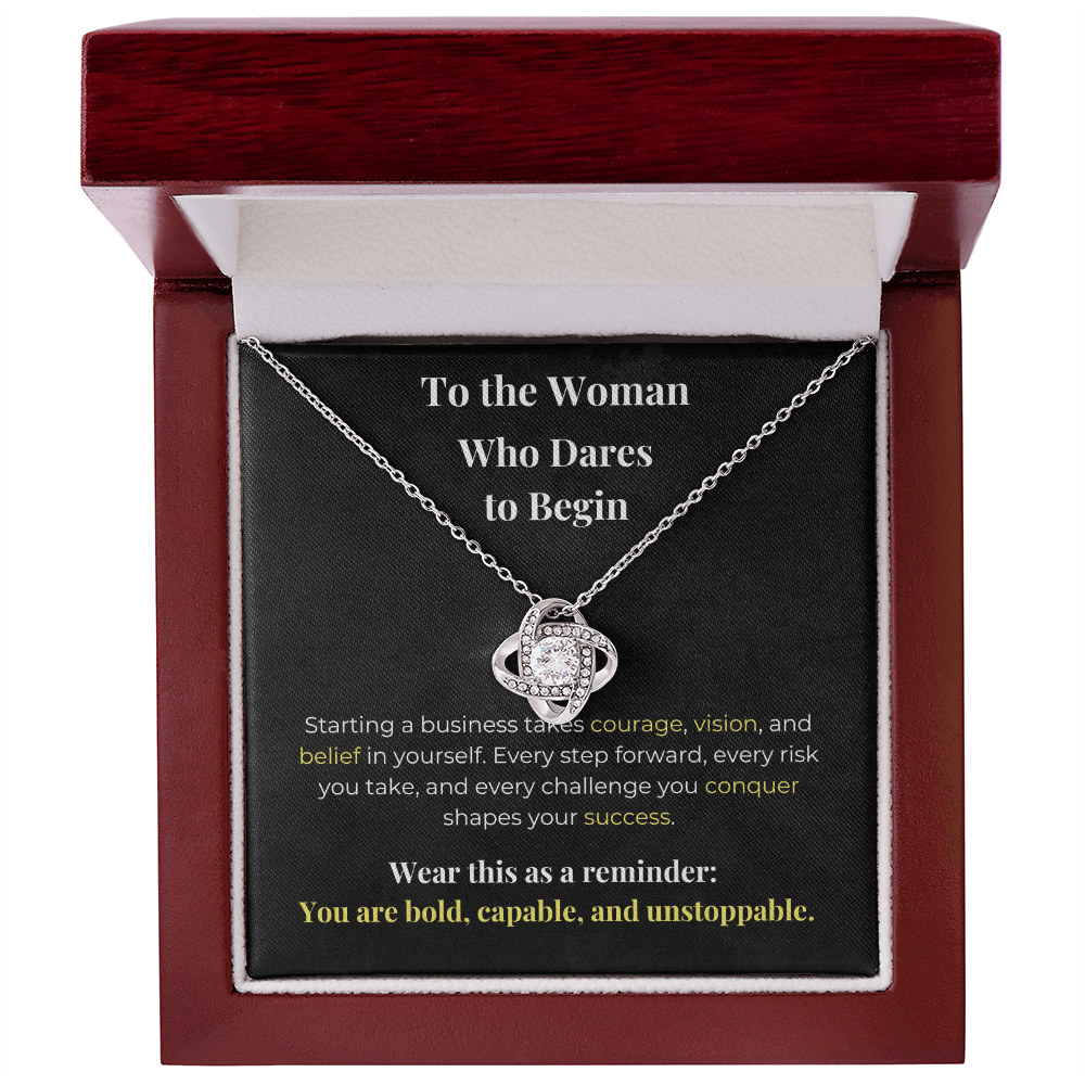 To the Woman Who Dares to Begin - Carbone's Marketplace