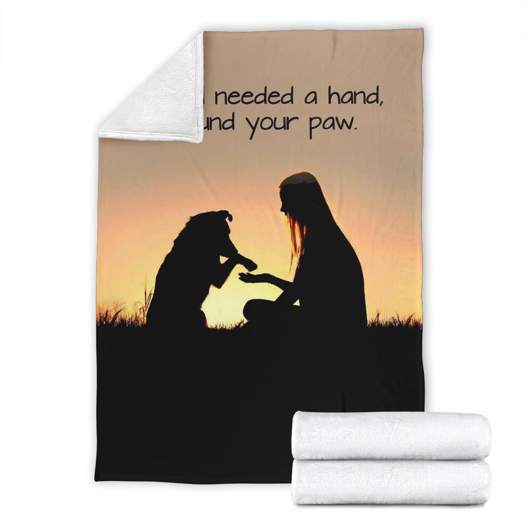 When I Needed A Hand I Found Your Paw Blanket - Carbone's Marketplace