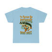 I'd Rather Be Fishing- Fun Shirt, Sport Shirt