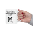 Coolest Dog Dad Mug 11oz - Carbone's Marketplace