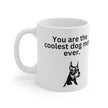 Coolest Dog Mom Mug 11oz - Carbone's Marketplace