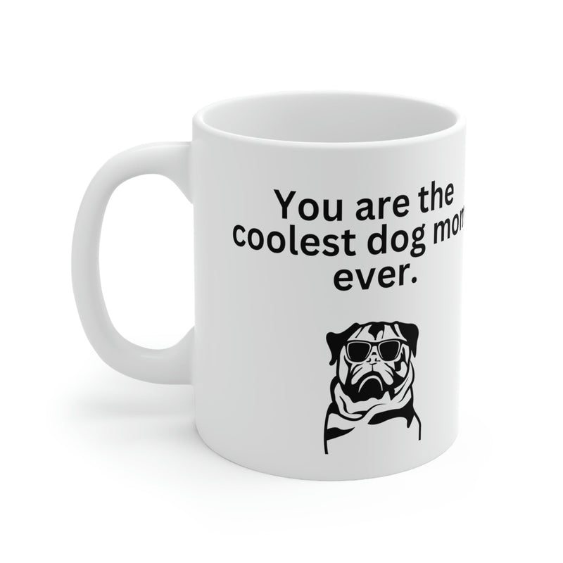 Coolest Dog Mom Mug 11oz - Carbone&