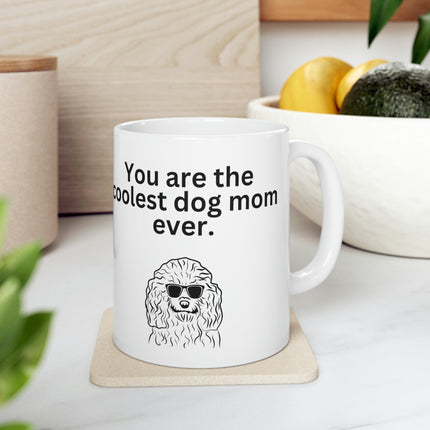 Coolest Dog Mom Mug 11oz - Carbone's Marketplace