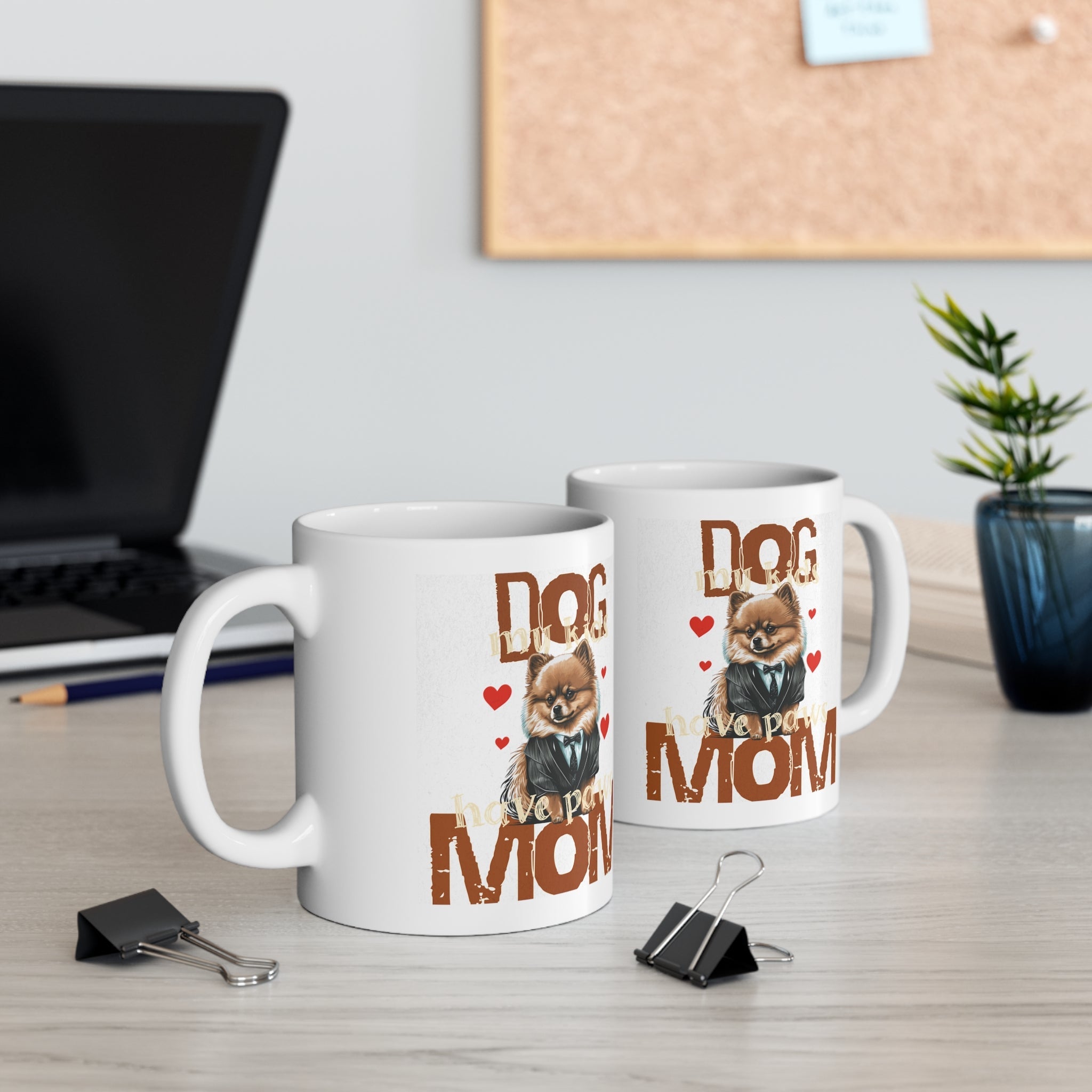 Dog Mom My Kids Have Paws Mug 11oz - Carbone's Marketplace