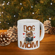 Dog Mom My Kids Have Paws Mug 11oz - Carbone's Marketplace