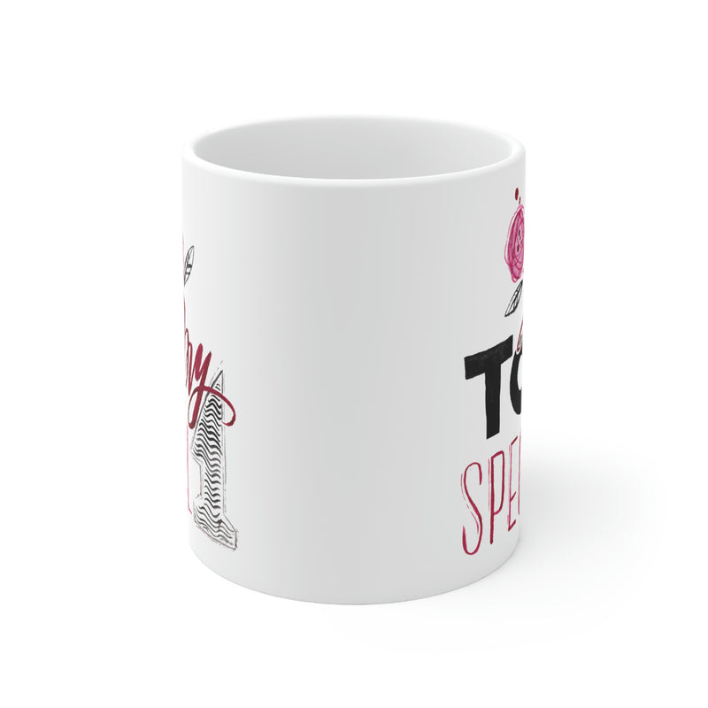 To My Special 1 MUG 11oz