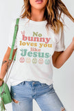 Easter NO BUNNY LOVES YOU LIKE JESUS T-Shirt - Carbone's Marketplace