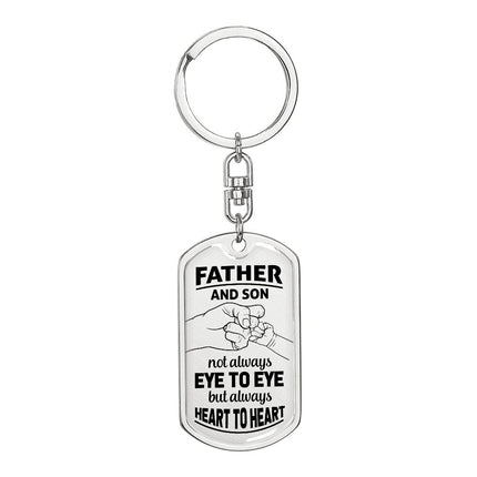 Father and Son Not Always Eye to Eye but Always Heart to Heart -Dog Tag - Carbone's Marketplace