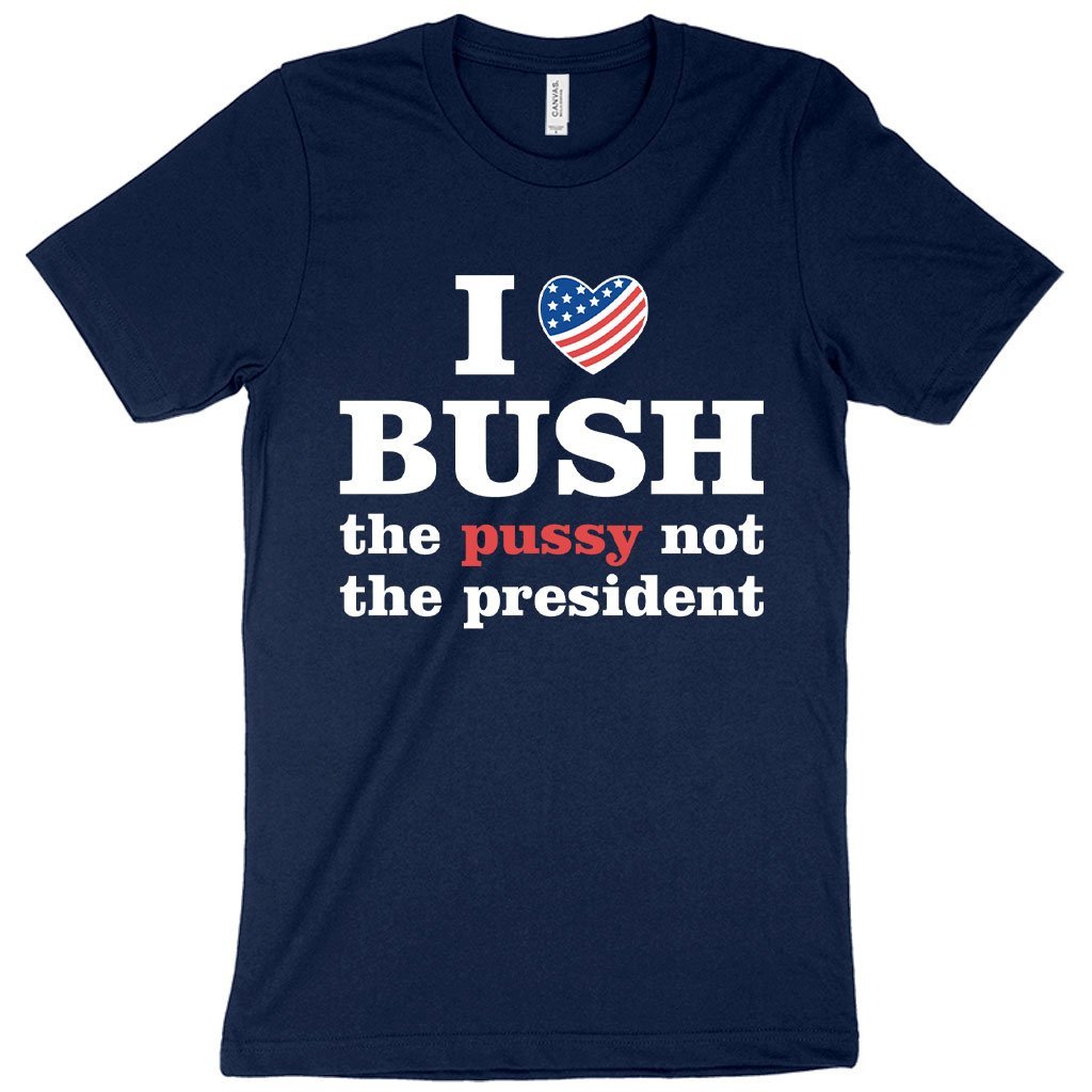 I Love Bush T-Shirt - President T-Shirt - Carbone's Marketplace