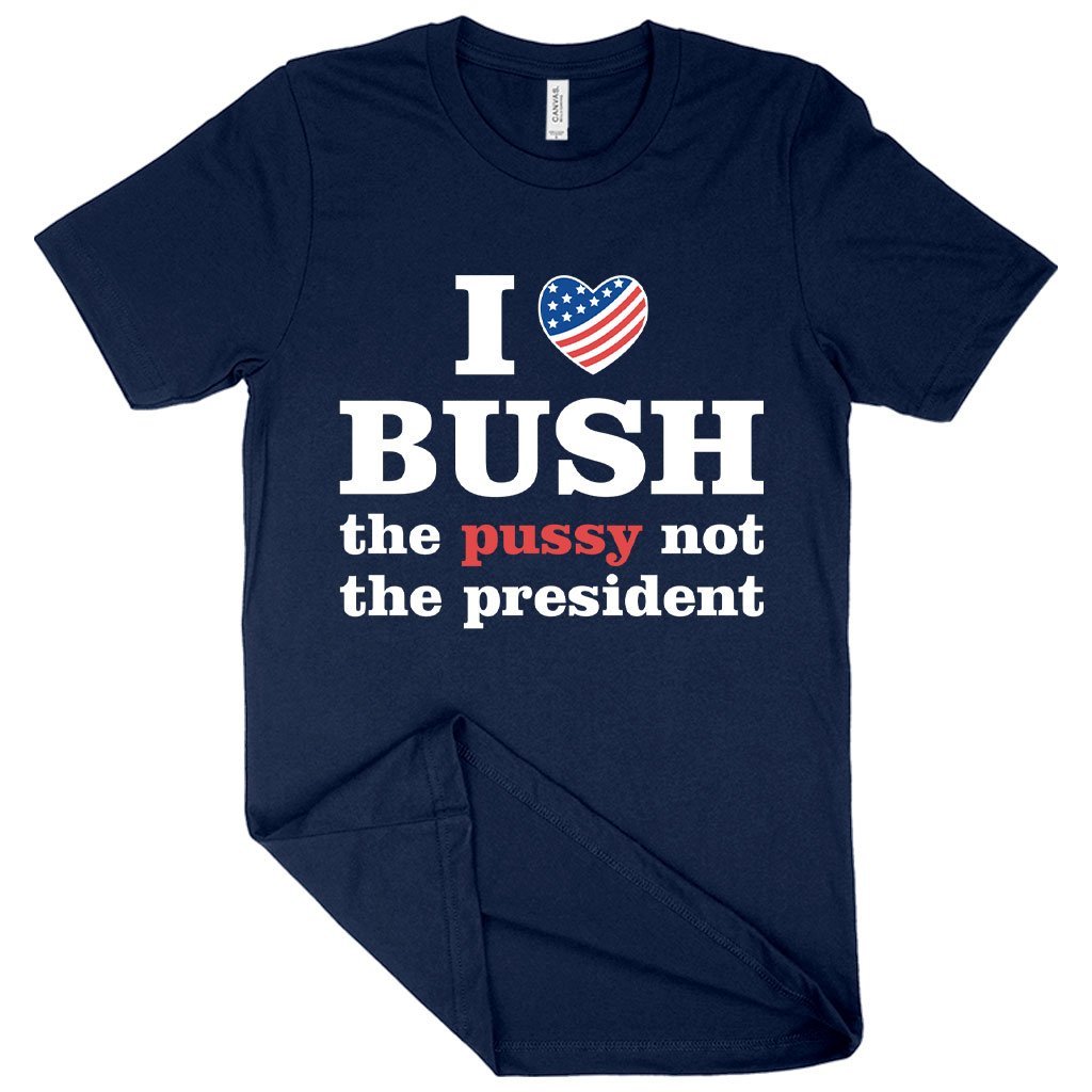 I Love Bush T-Shirt - President T-Shirt - Carbone's Marketplace