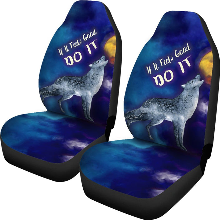 If It Feels Good Do It Car Seat Cover with Wolf Howling - Carbone's Marketplace