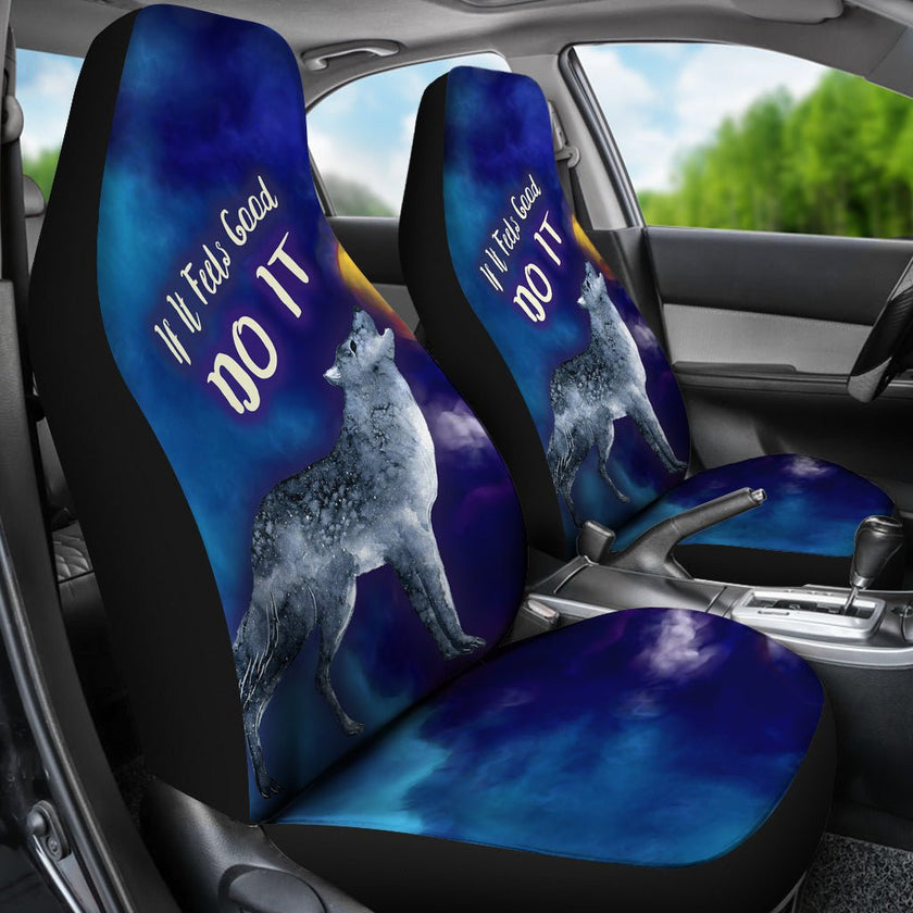 If It Feels Good Do It Car Seat Cover with Wolf Howling - Carbone's Marketplace