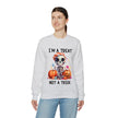 I'm A Treat Not A Trick- Halloween Crewneck Sweatshirt - Carbone's Marketplace