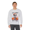 I'm A Treat Not A Trick- Halloween Crewneck Sweatshirt - Carbone's Marketplace