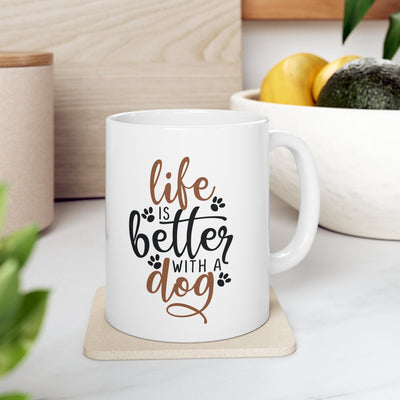 Life is Better With a Dog Mug 11oz - Carbone's Marketplace
