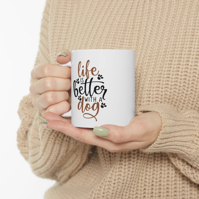 Life is Better With a Dog Mug 11oz - Carbone&