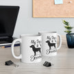 My Dog Is My Doorbell Mug 11oz - Carbone's Marketplace