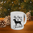 My Dog Is My Doorbell Mug 11oz - Carbone's Marketplace