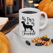 My Dog Is My Doorbell Mug 11oz - Carbone's Marketplace